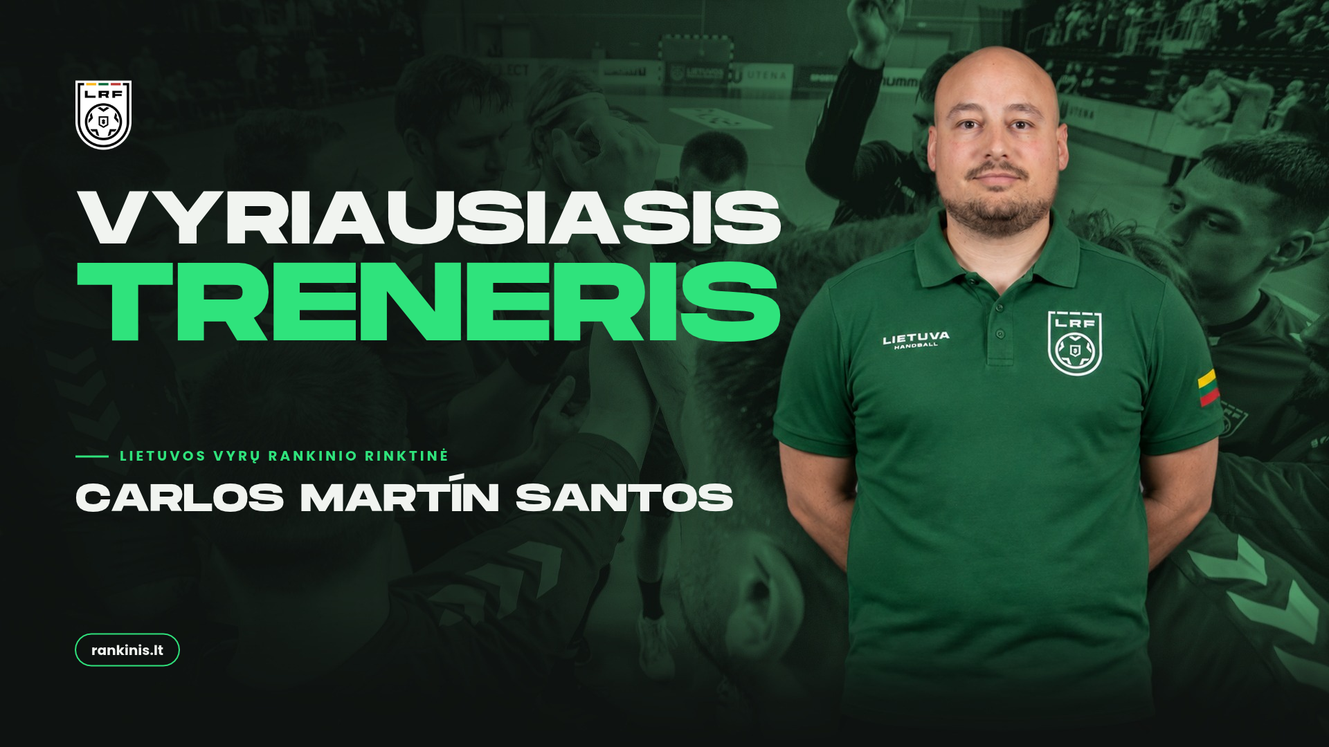 Lietuvos vyrų rankinio rinktinės vairą perima ispanas Carlosas Martinas Santosas