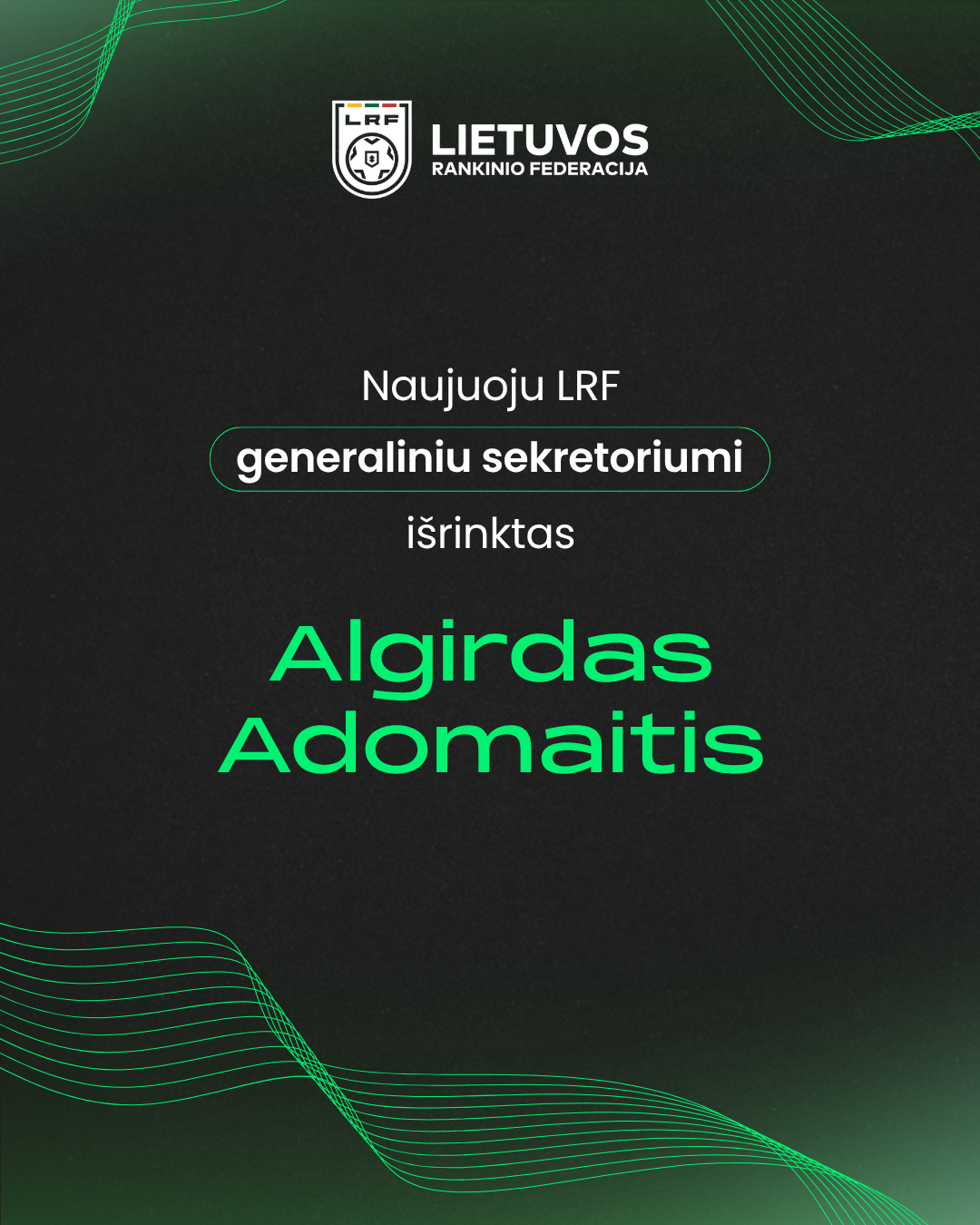 Lietuvos rankinio federacijos generaliniu sekretoriumi tapo Algirdas Adomaitis